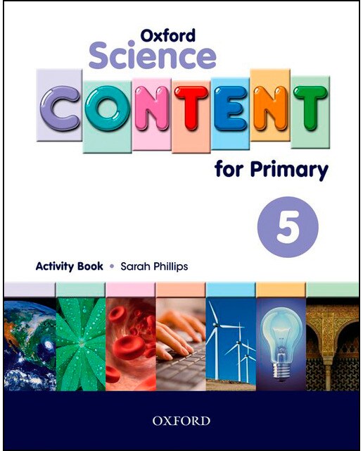 Oxford Science Content for Primary 5. Activity Book