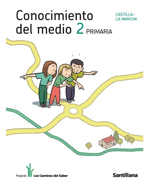 Conocimiento del medio castilla la mancha 2 primaria los caminos del ...