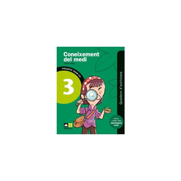 Tram 2.0. Quadern d'activitats Coneixement del medi 3