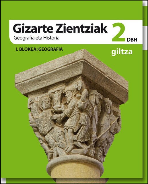 GIZARTE ZIENTZIAK, GEOGRAFIA ETA HISTORIA. DBH 2