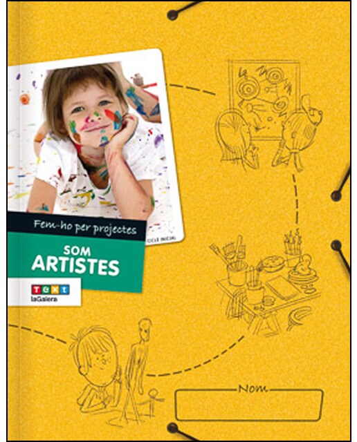 Fem-ho per projectes. Som artistes (1r. Cicle) 1