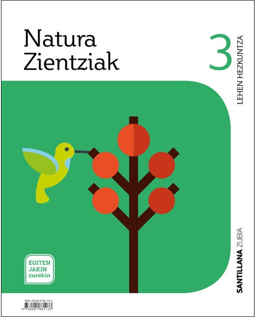 NATURA ZIENTZIAK 3 LEH EGITEN JAKIN ZUREKIN