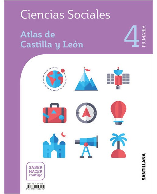 CIENCIAS SOCIALES CASTILLA Y LEÓN 4 PRIMARIA SABER HACER CONTIGO SANTILLANA