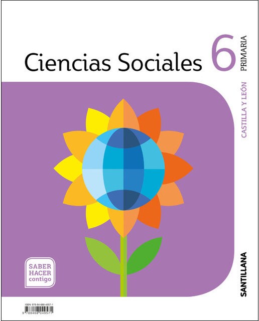 CIENCIAS SOCIALES CASTILLA Y LEÓN 6 PRIMARIA SABER HACER CONTIGO SANTILLANA
