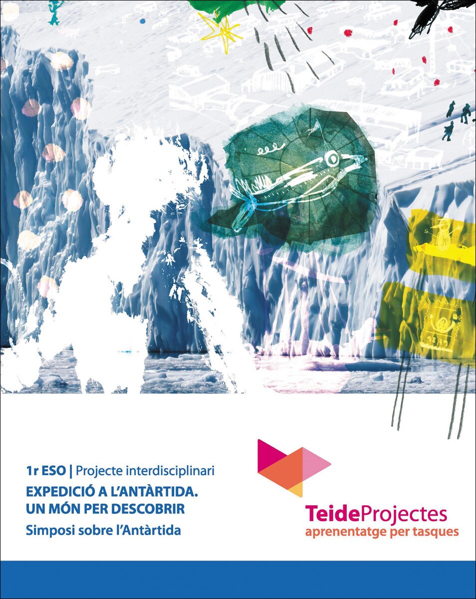 Expedició a l'Antàrtida. Un món per descobrir 1r ESO - TeideProjectes  (Tapa blanda) 1