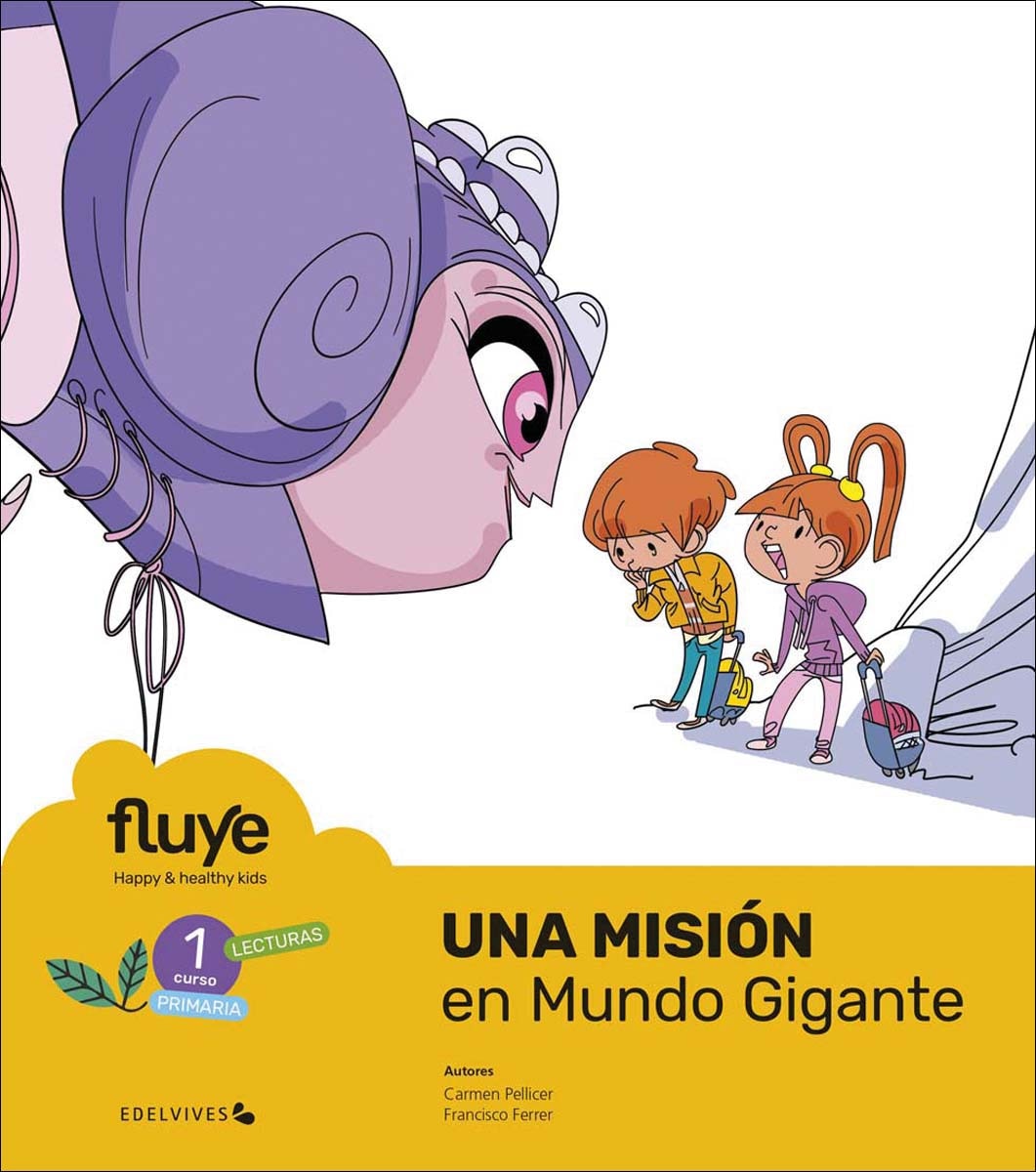 Proyecto Fluye - 1 curso Primaria: Happy and healthy kids