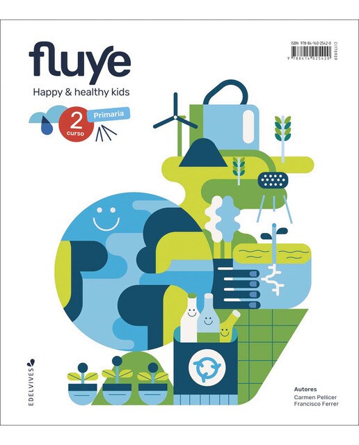 Proyecto Fluye - 2 curso Primaria: Happy and healthy kids