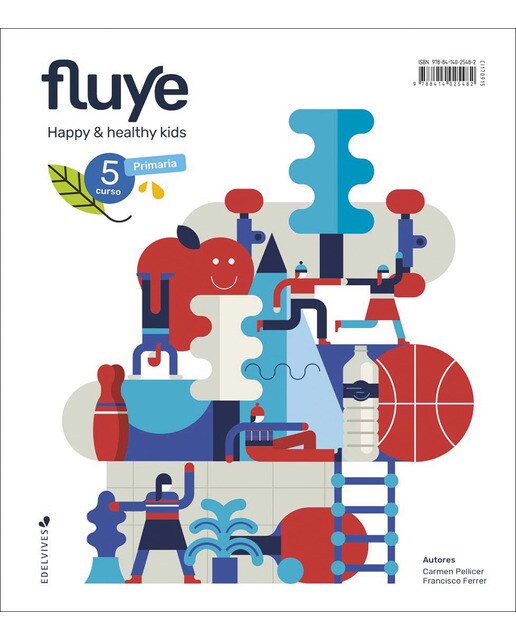 Proyecto Fluye - 5 curso Primaria: Happy and healthy kids