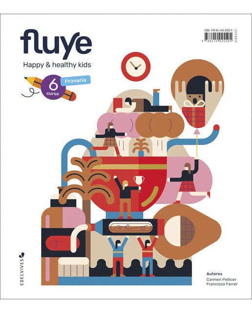 Proyecto Fluye - 6 curso Primaria: Happy and healthy kids