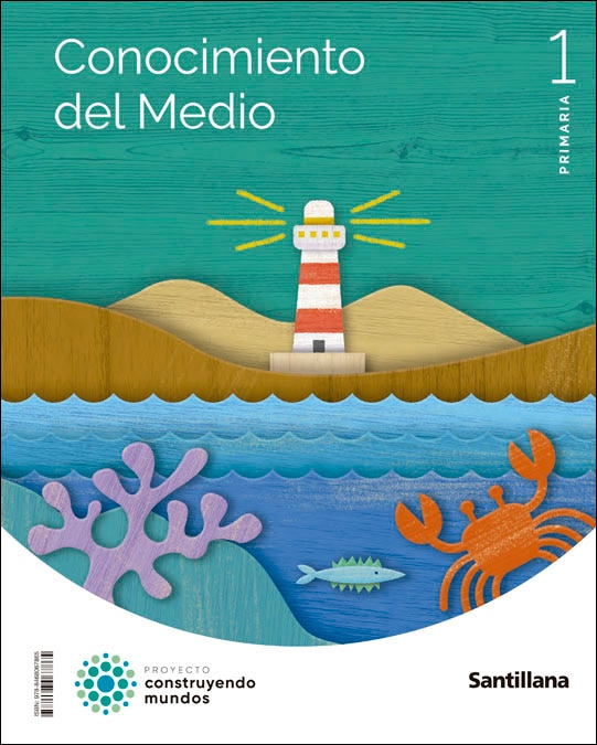 CONOCIMIENTO DEL MEDIO 1 PRIMARIA CONSTRUYENDO MUNDOS 1