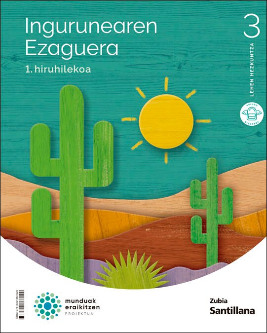 Imagen 0 de INGURUAREN EZAGUERA 3 LEH MUNDUAK ERAIKITZEN (Tapa blanda)