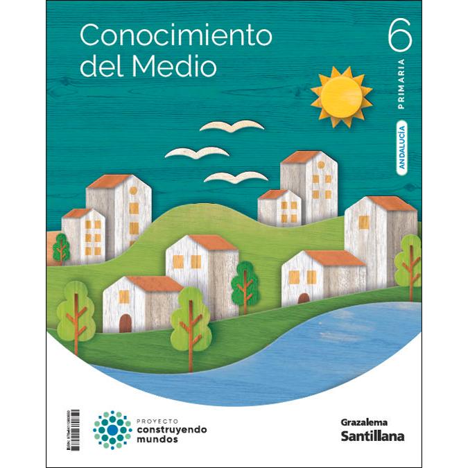 Portada de CONOCIMIENTO DEL MEDIO 6 PRIMARIA CONSTRUYENDO MUNDOS (Tapa blanda).
