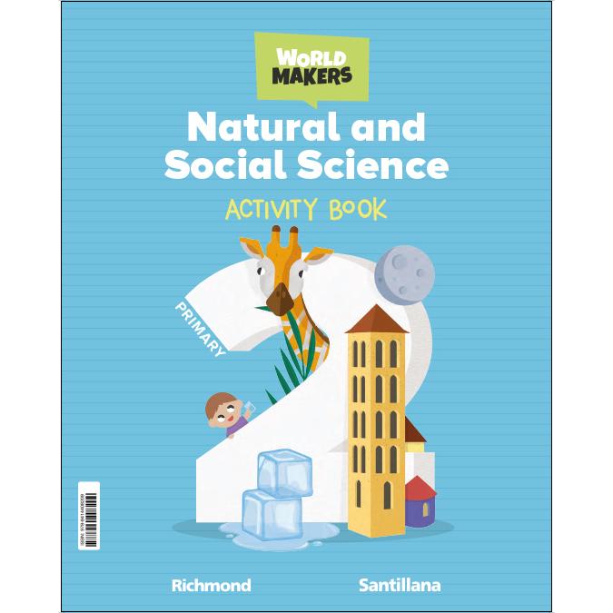 Portada de NATURAL & SOCIAL SCIENCE 2 PRIMARY ACTIVITY BOOK WORLD MAKERS (Tapa blanda).