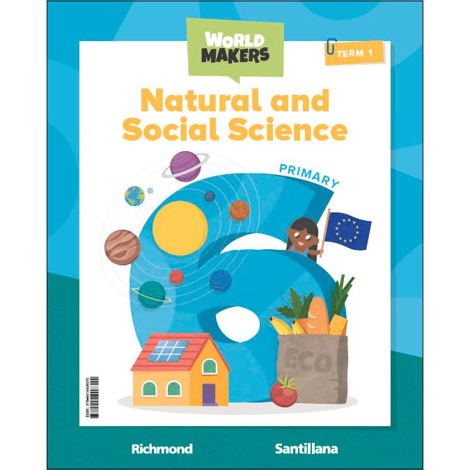 Portada de NATURAL & SOCIAL SCIENCE 6 PRIMARY STUDENT'S BOOK WORLD MAKERS (Tapa blanda).
