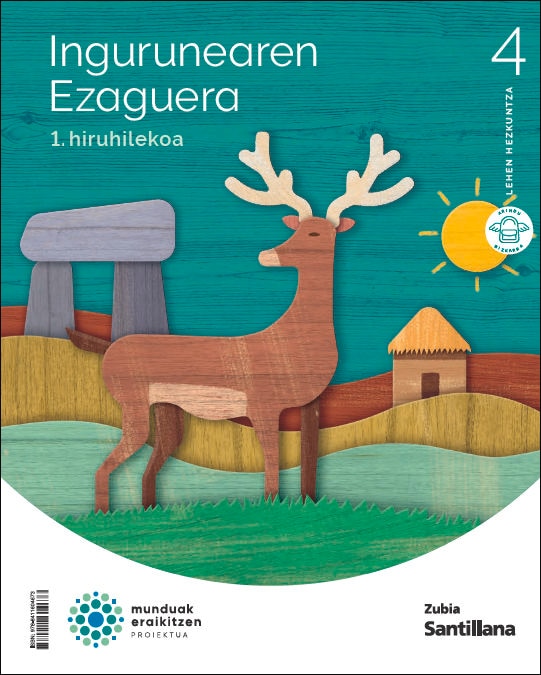 INGURUAREN EZAGUERA 4 LEH MUNDUAK ERAIKITZEN (Tapa blanda) 1