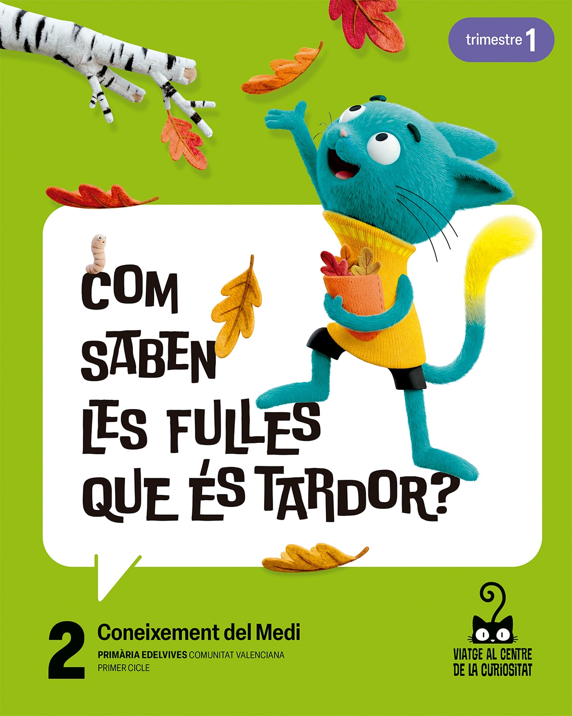 Portada de Projecte: Viatge al centre de la curiositat. Coneixement del Medi 2. Trimestres
