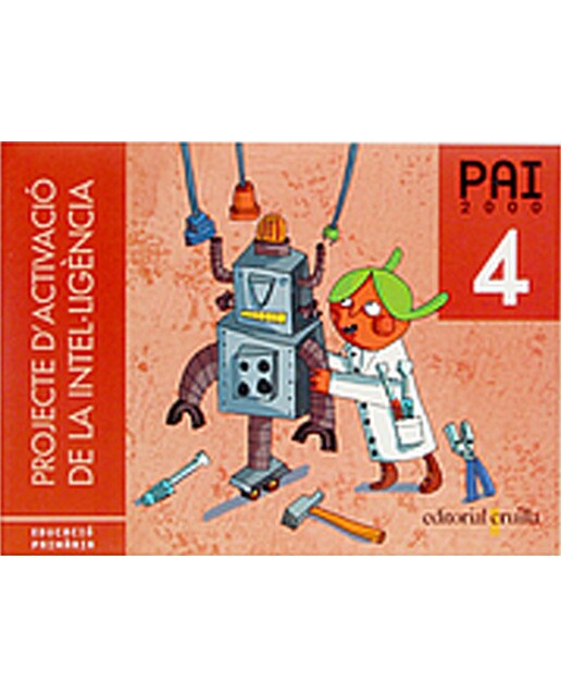 Imagen 1 de Projecte d'Activació de la Intel·ligència. PAI 2000. 4 Educació Primària (Tapa blanda)