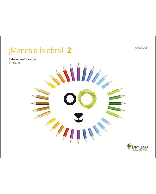 ¡Manos a la Obra! 2 Educación Plástica 2 Primaria