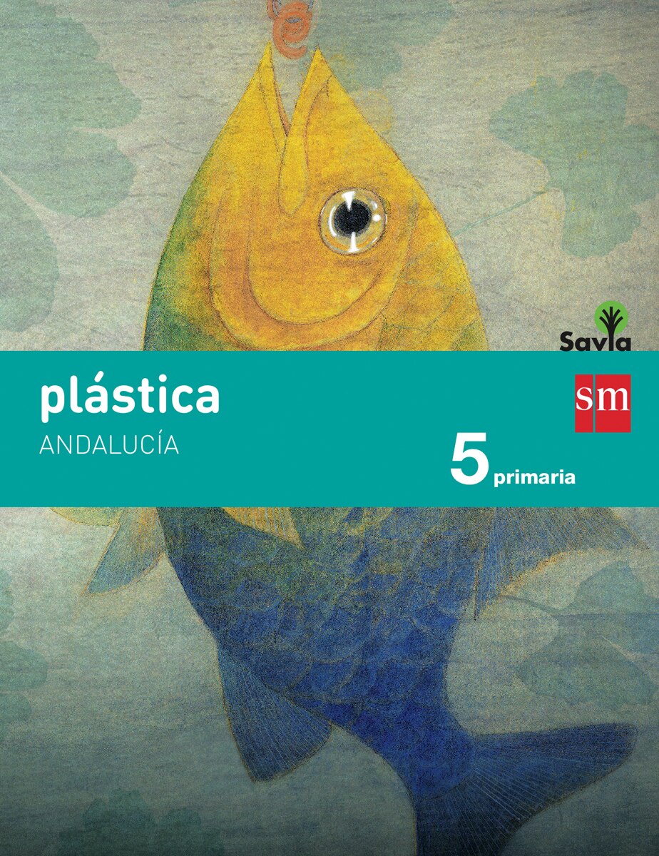 Plástica. 5 Primaria. Savia. Andalucía