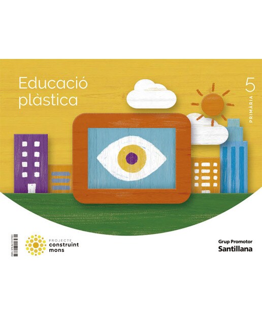 Portada de EDUCACIO PLASTICA 5 PRIMARIA CONTRUINT MONS.