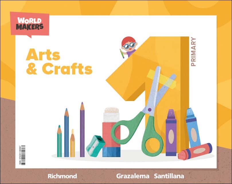 ARTS & CRAFTS 1 PRIMARY WORLD MAKERS 1