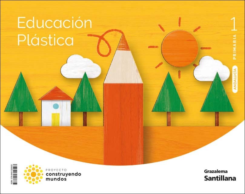 Portada de EDUCACION PLASTICA 1 PRIMARIA CONSTRUYENDO MUNDOS.