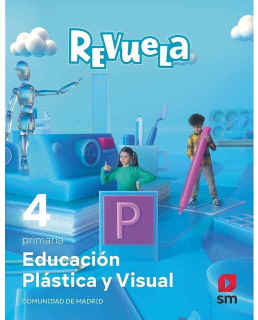 Educación Plástica y Visual. 4 Primaria. Revuela. Comunidad de Madrid (Tapa blanda) 1