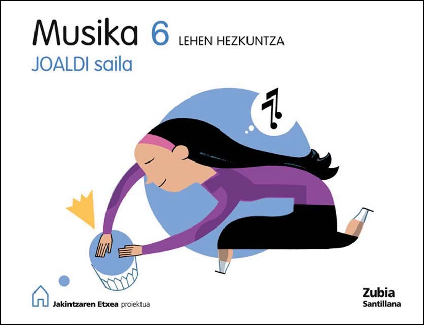 MUSIKA 6 LEHEN HEZKUNTZA JOALDI SAILA JAKINTZAREN ETXEA 1