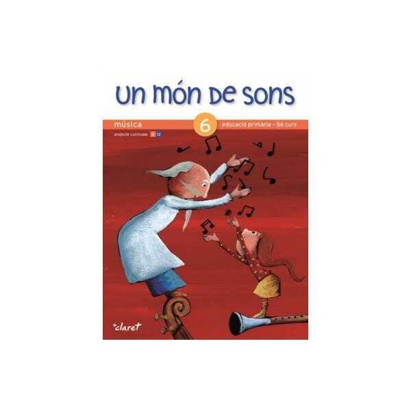 Portada de Un món de sons 6: Música. Educació primària, 6è curs.