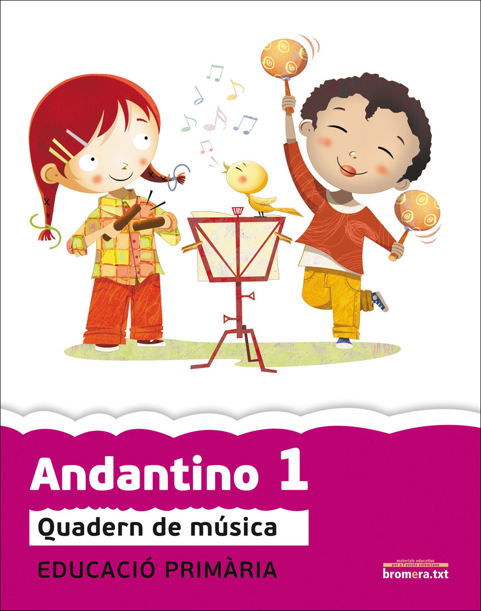 Andantino 1. Projecte Far: Quadern de música. Primer cicle de Primària. 1r curs