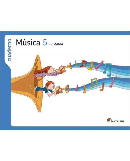 CUADERNO MÚSICA 5 PRIMARIA