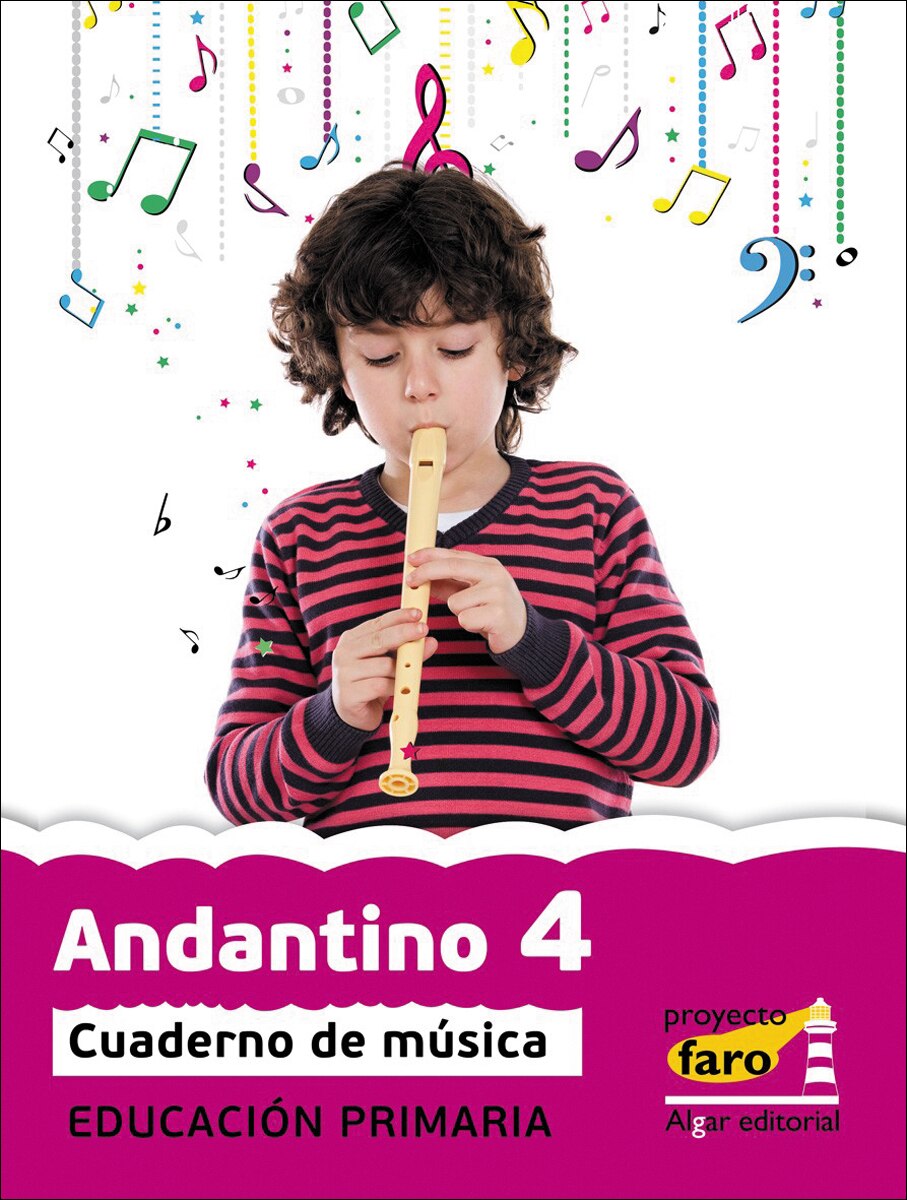Andantino 4. Proyecto faro: Música. Segundo ciclo de primaria 2º curso (Tapa blanda) 1