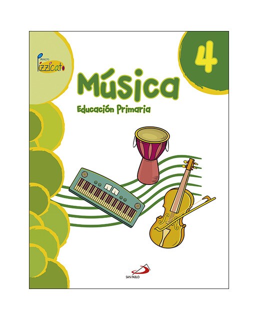 Música 4 - Proyecto Pizzicato - Libro del alumno: Educación Primaria (Tapa blanda) 1
