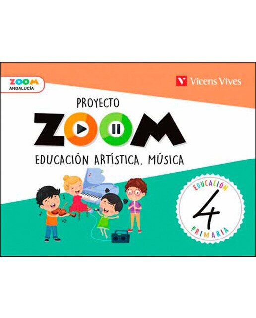 EDUCACION ARTISTICA MUSICA 4 ANDALUCIA (ZOOM) (Tapa blanda) 1