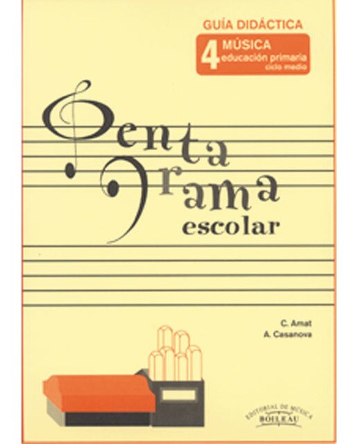 Pentagrama Escolar Guía Didáctica 4: Educación Primaria. Ciclo Medio