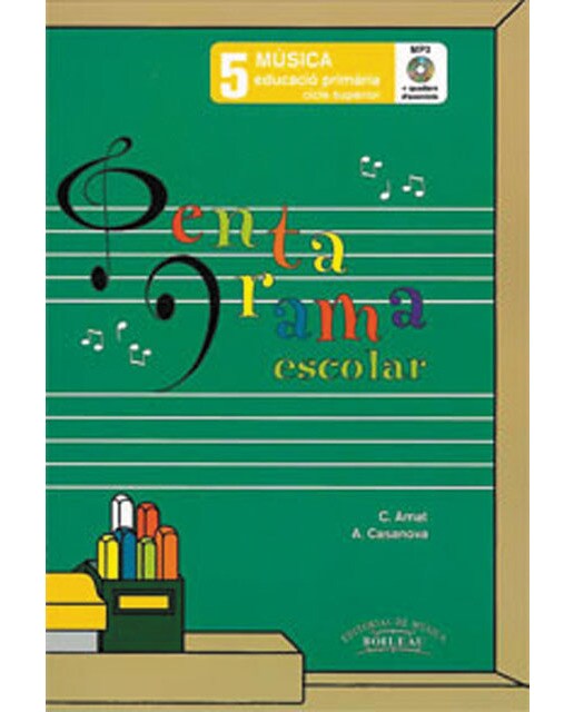 Pentagrama Escolar Música 5 CAT: Educació Primària. Cicle Superior 1