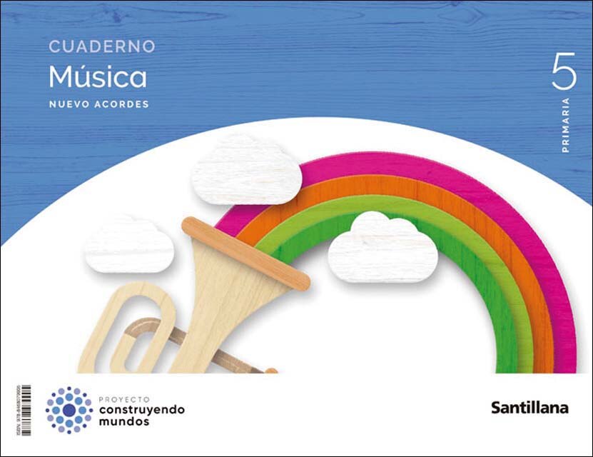 Portada de CUADERNO MUSICA NUEVO ACORDES 5 PRIMARIA CONSTRUYENDO MUNDOS (Tapa blanda).