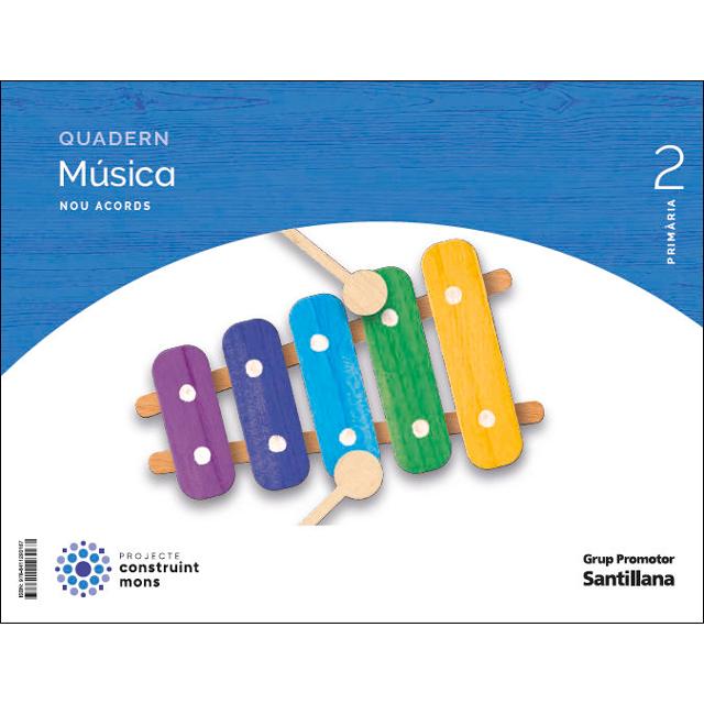 QUADERN MUSICA NOU ACORDS 2 PRIMARIA CONSTRUINT MONS (Tapa blanda) 1