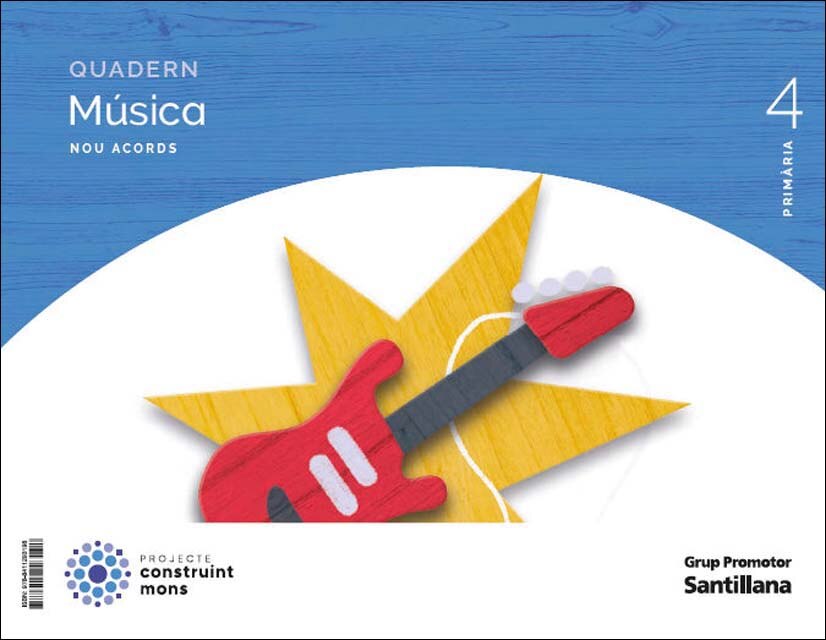 QUADERN MUSICA NOU ACORDS 4 PRIMARIA CONSTRUINT MONS (Tapa blanda) 1