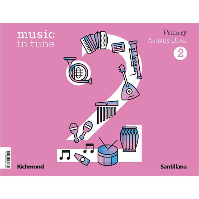 Portada de MUSIC IN TUNE 2 PRIMARY ACTIVITY BOOK (Tapa blanda).