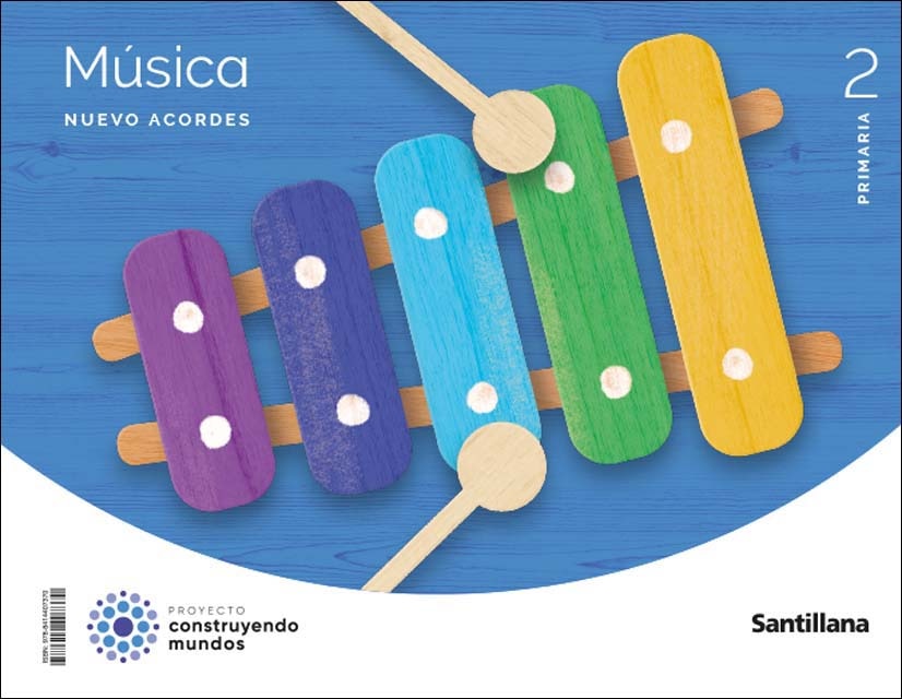 MUSICA NUEVO ACORDES 2 PRIMARIA CONSTRUYENDO MUNDOS 1