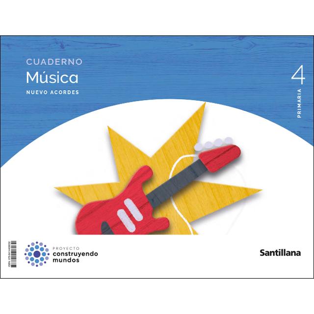 CUADERNO MUSICA NUEVO ACORDES 4 PRIMARIA CONSTRUYENDO MUNDOS (Tapa blanda) 1
