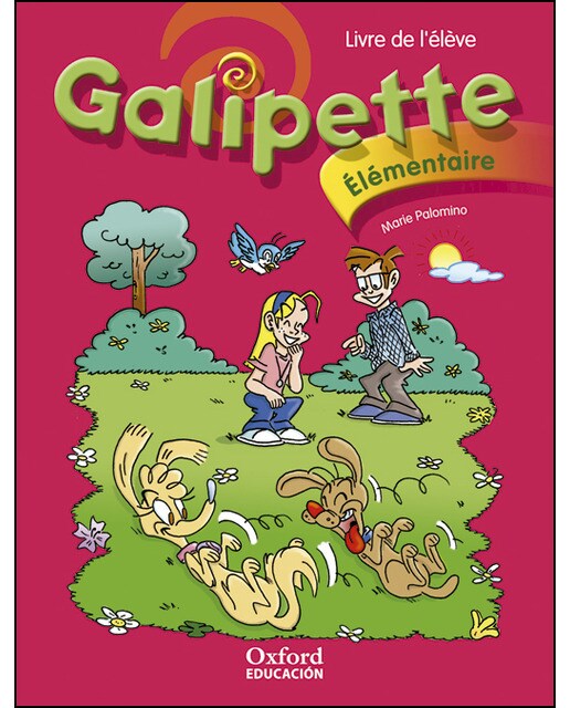 Portada de Galipette Elementaire Méthode de français. Livre de l´élève