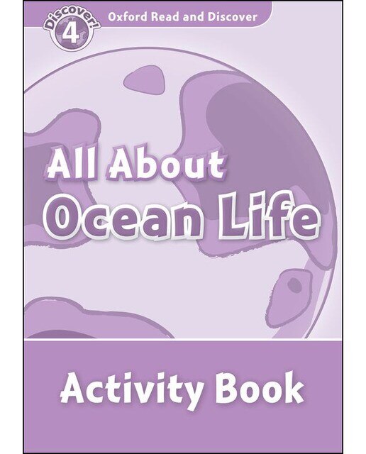 Oxford Read and Discover 4. Ocean Life Activity Book 1