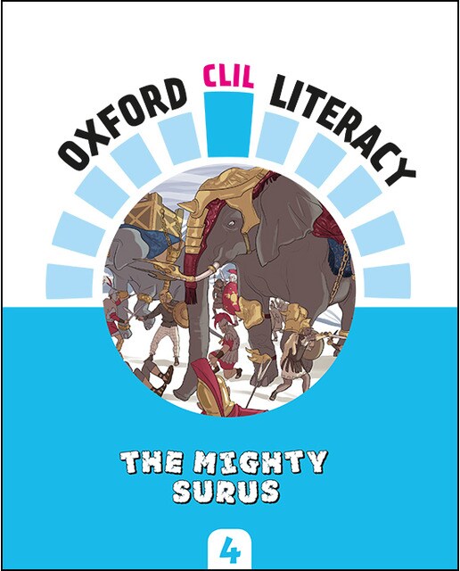 Portada de Oxford CLIL Literacy Social Primary 4. The mighty Surus.