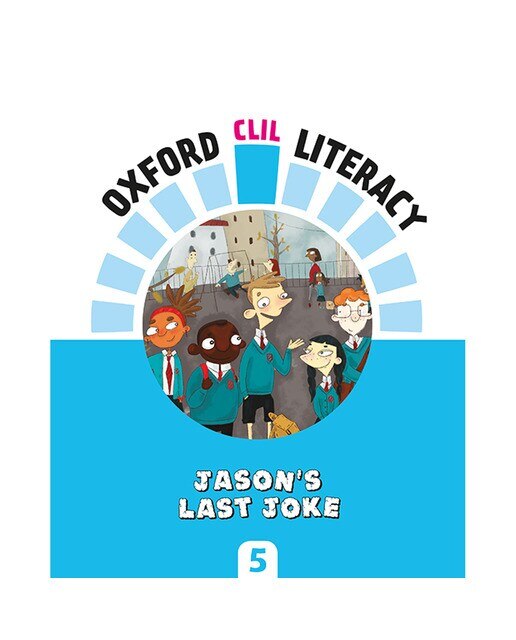 Portada de Oxford CLIL Literacy Social Primary 5. Jason's last joke.