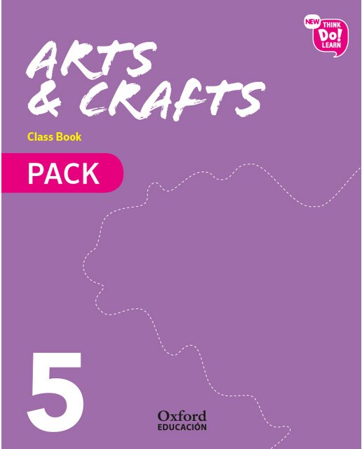 Portada de New Think Do Learn Arts & Crafts 5. Class Book Pack.