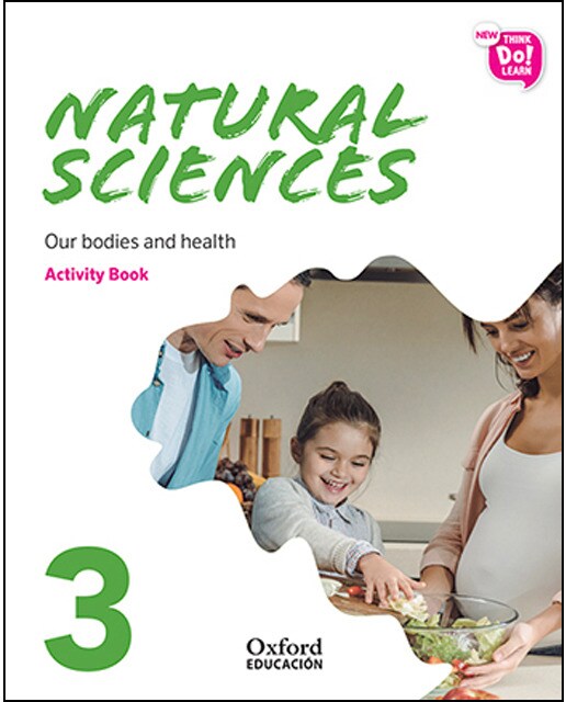 Portada de New Think Do Learn Natural Sciences 3 Module 2. Our bodies and health. Activity Book