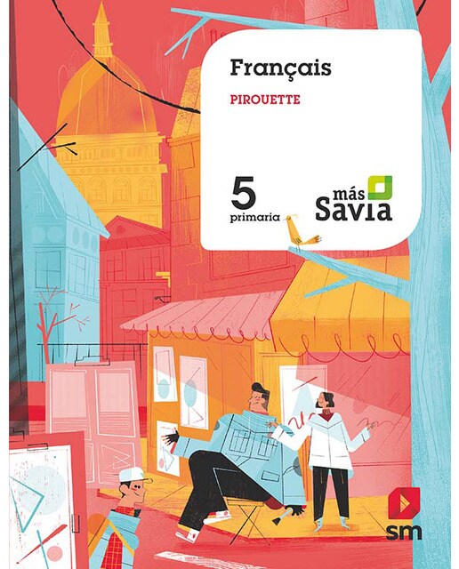 Francés Pirouette. 5 Primaria. Más Savia (Tapa blanda) 1
