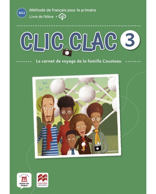 Clic Clac 3 Éd. Macmillan Livre de l'élève  (Tapa blanda) 1